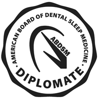 American Board of Dental Sleep Medicine Diplomate 